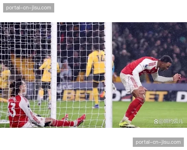 阿森纳客场2-2被副班长狼队绝平，争冠路上再失宝贵积分